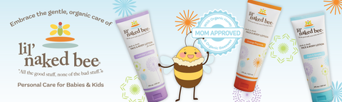 "Embrace the gentle, organic care of lil' naked bee - personal care for babies & kids."